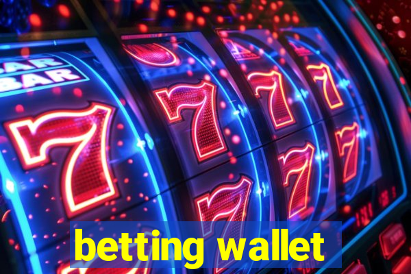 betting wallet