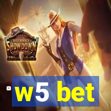 w5 bet