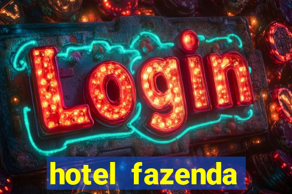 hotel fazenda fortuna de minas