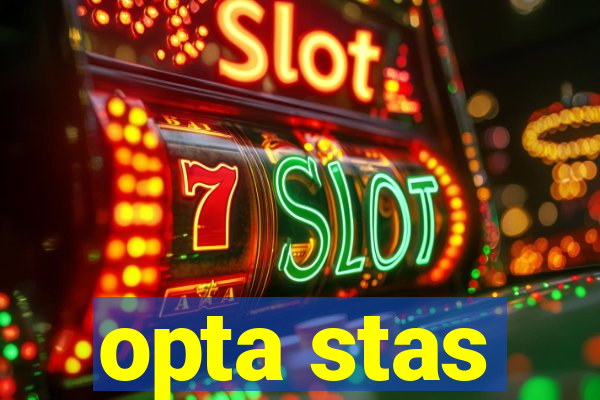 opta stas