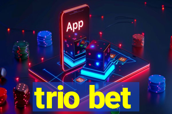 trio bet