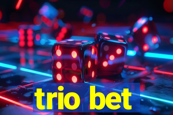 trio bet