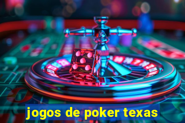 jogos de poker texas