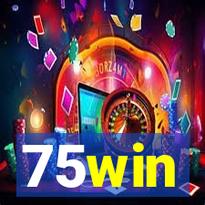 75win