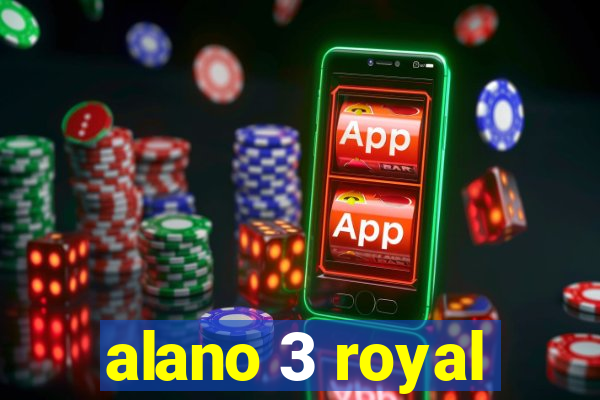 alano 3 royal