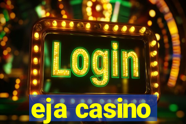 eja casino