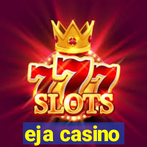 eja casino