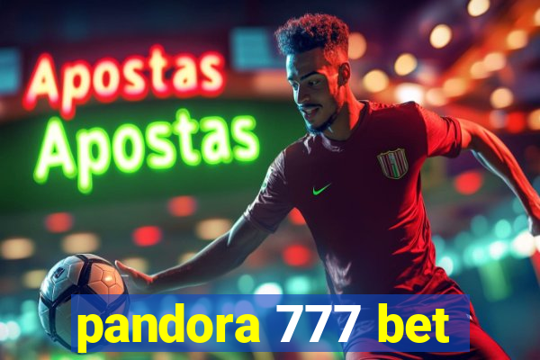 pandora 777 bet