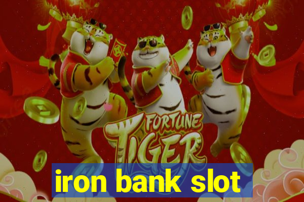 iron bank slot