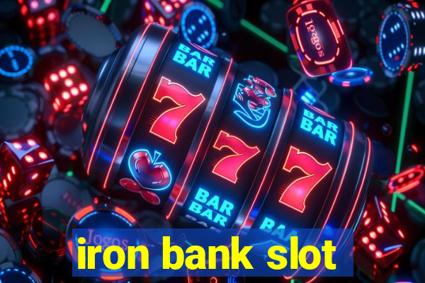 iron bank slot