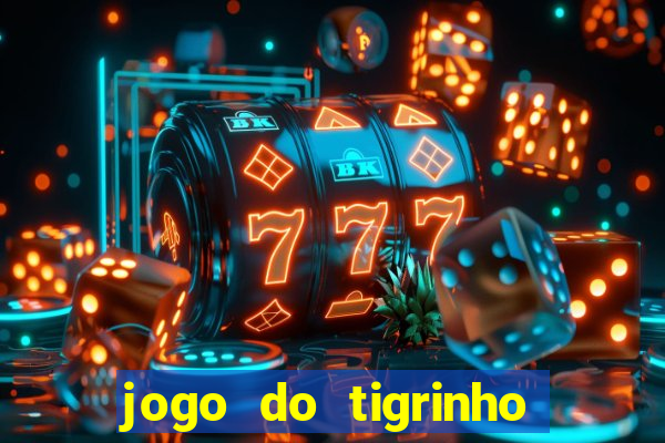 jogo do tigrinho com depósito de r$ 1