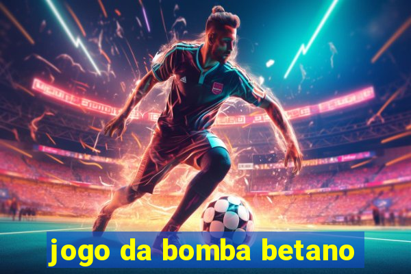 jogo da bomba betano