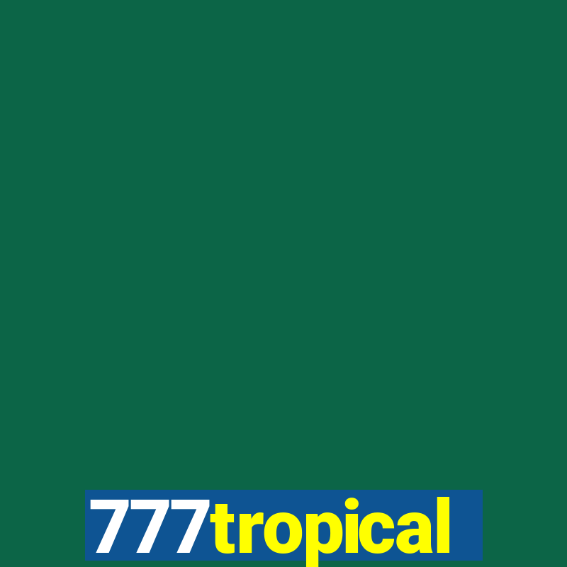 777tropical