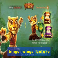 bingo wings before and after