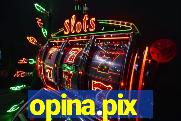 opina.pix