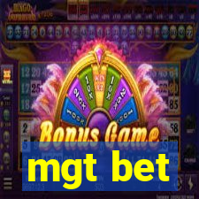 mgt bet