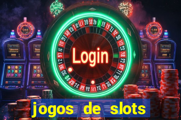 jogos de slots gratis online