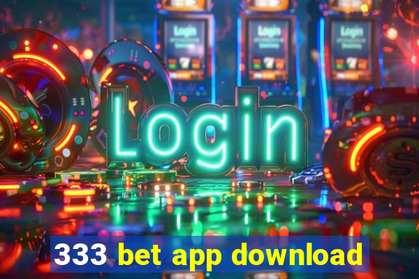 333 bet app download