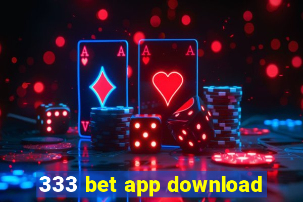 333 bet app download