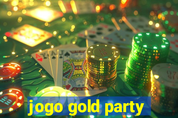 jogo gold party