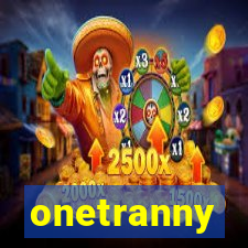 onetranny