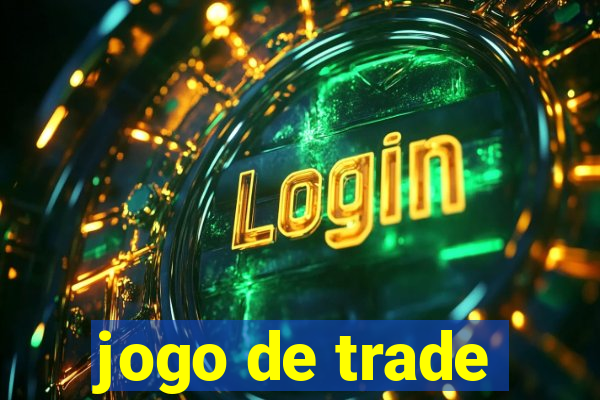 jogo de trade