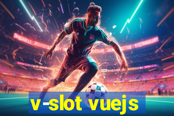 v-slot vuejs