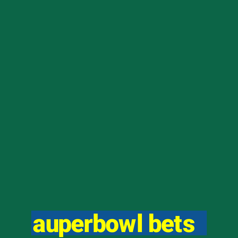 auperbowl bets