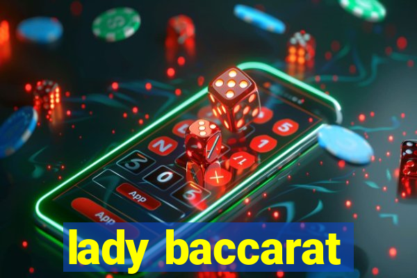 lady baccarat