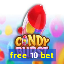 free 10 bet