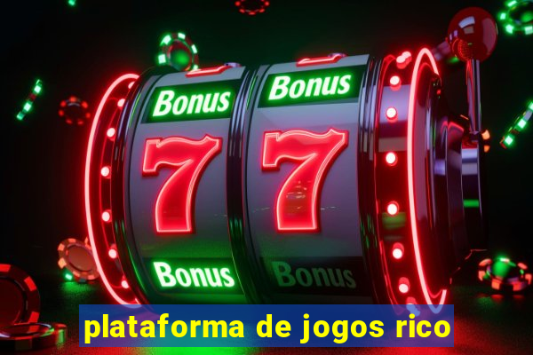 plataforma de jogos rico