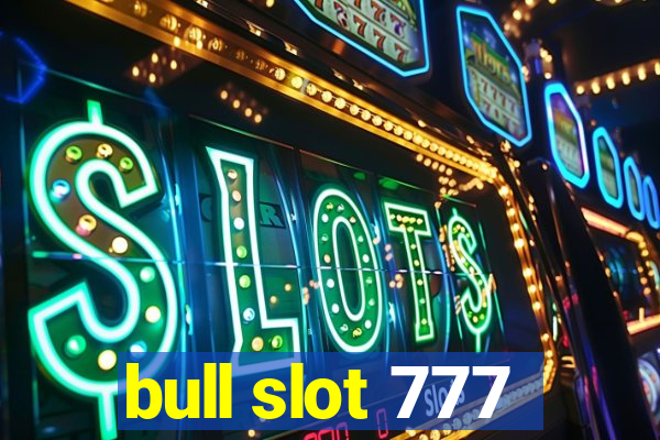 bull slot 777