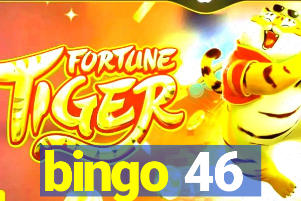 bingo 46