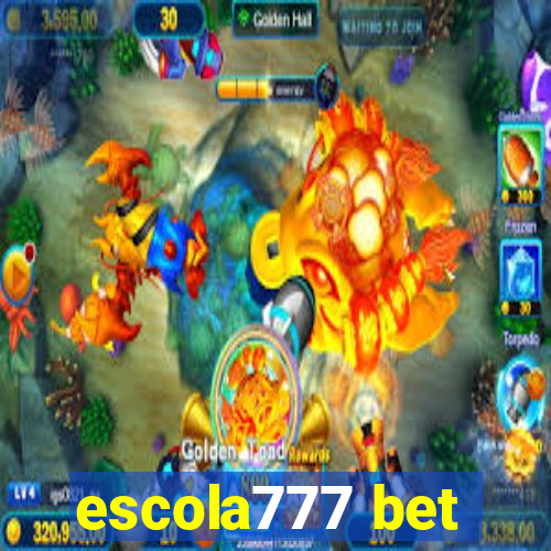 escola777 bet