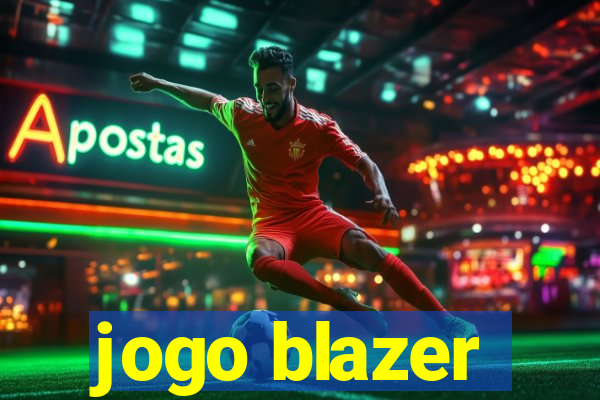 jogo blazer