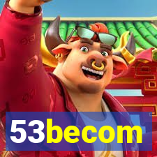 53becom