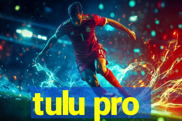 tulu pro