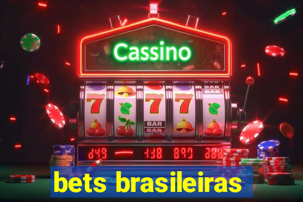 bets brasileiras