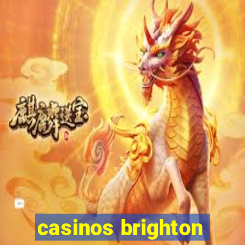 casinos brighton