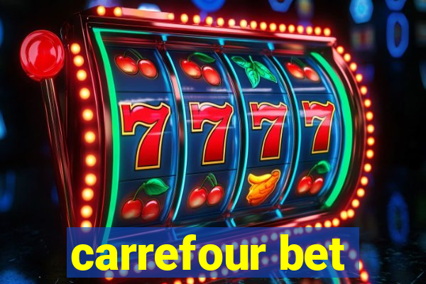 carrefour bet