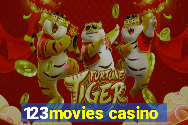 123movies casino