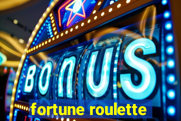 fortune roulette