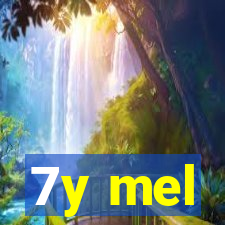 7y mel