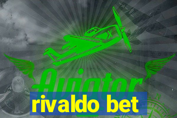 rivaldo bet