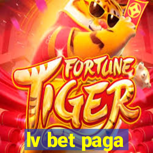 lv bet paga