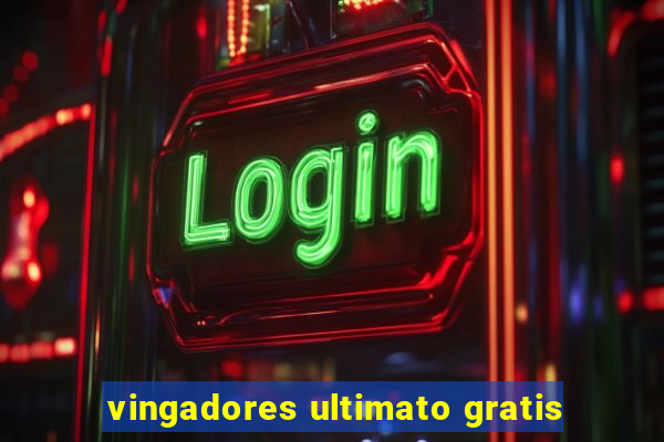 vingadores ultimato gratis