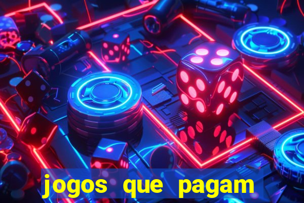 jogos que pagam para voce jogar