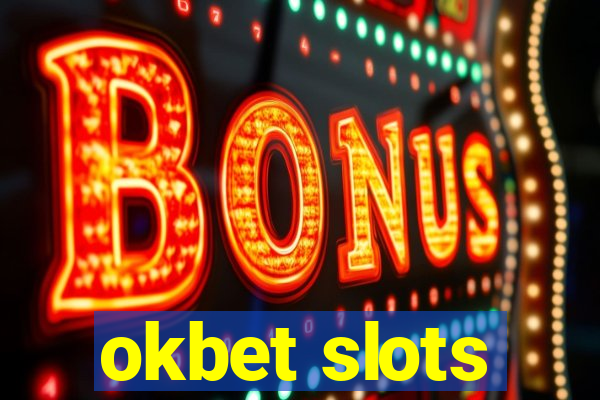 okbet slots