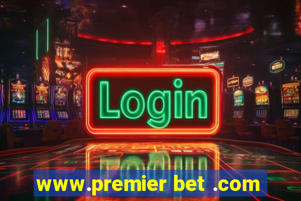 www.premier bet .com