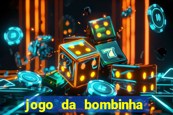 jogo da bombinha aposta 1 real